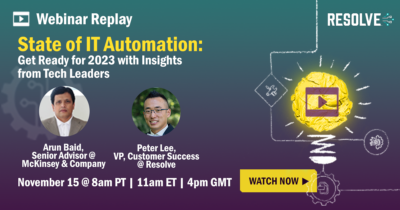 State of IT Automation: Get Ready for 2023 with Insights from Tech Leaders