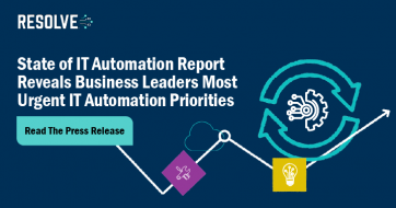 New Report Finds 67% of Business Leaders Launched Automation Initiatives for IT Operations Management in 2022