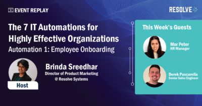 The 7 IT Automations Use-Case Series: Employee Onboarding