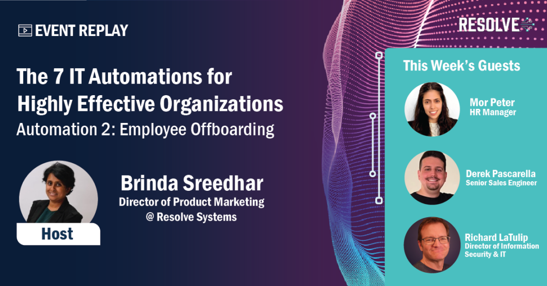 7 IT Automations for Highly Effective Organizations: Employee Offboarding