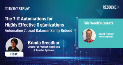 The 7 IT Automations for Highly Effective Organizations: Network Automation | Load Balancer Sanity Reboot