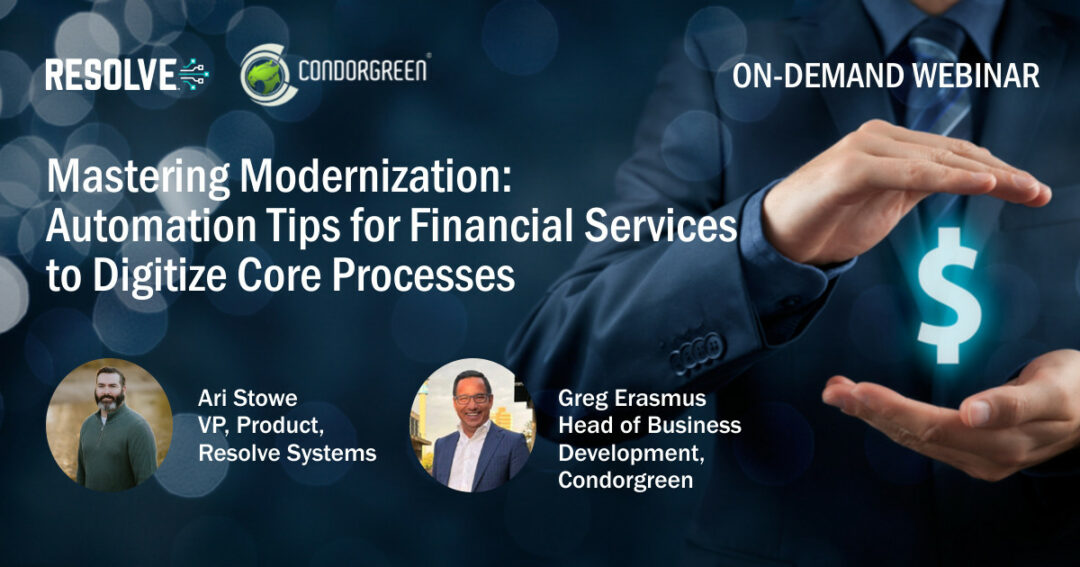 Mastering Modernization: Automation Tips for Financial Services to Digitize Core Processes